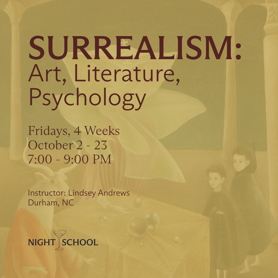 Surrealism: Art, Literature, Psychology [Durham, NC]