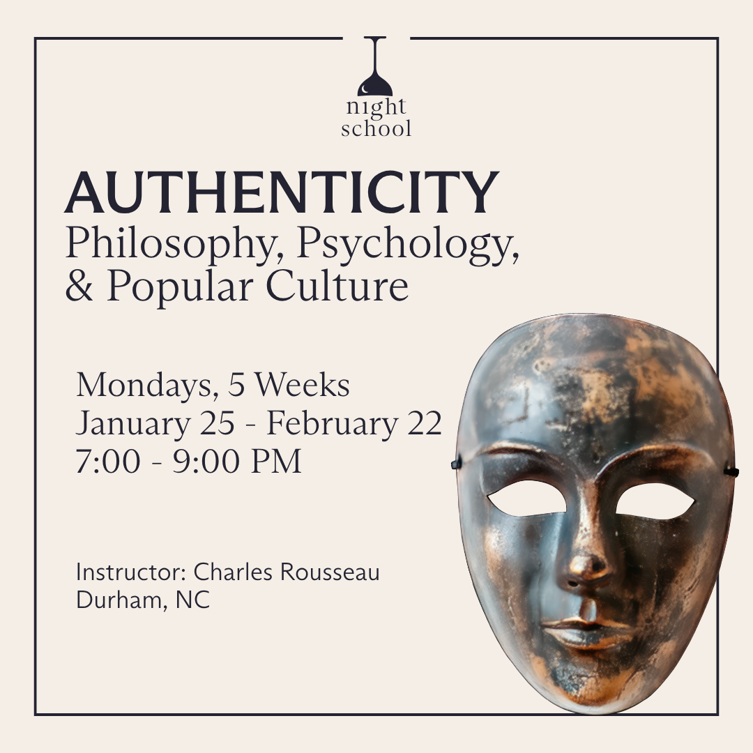 Authenticity: Philosophy, Psychology, Popular Culture  (Durham, NC)