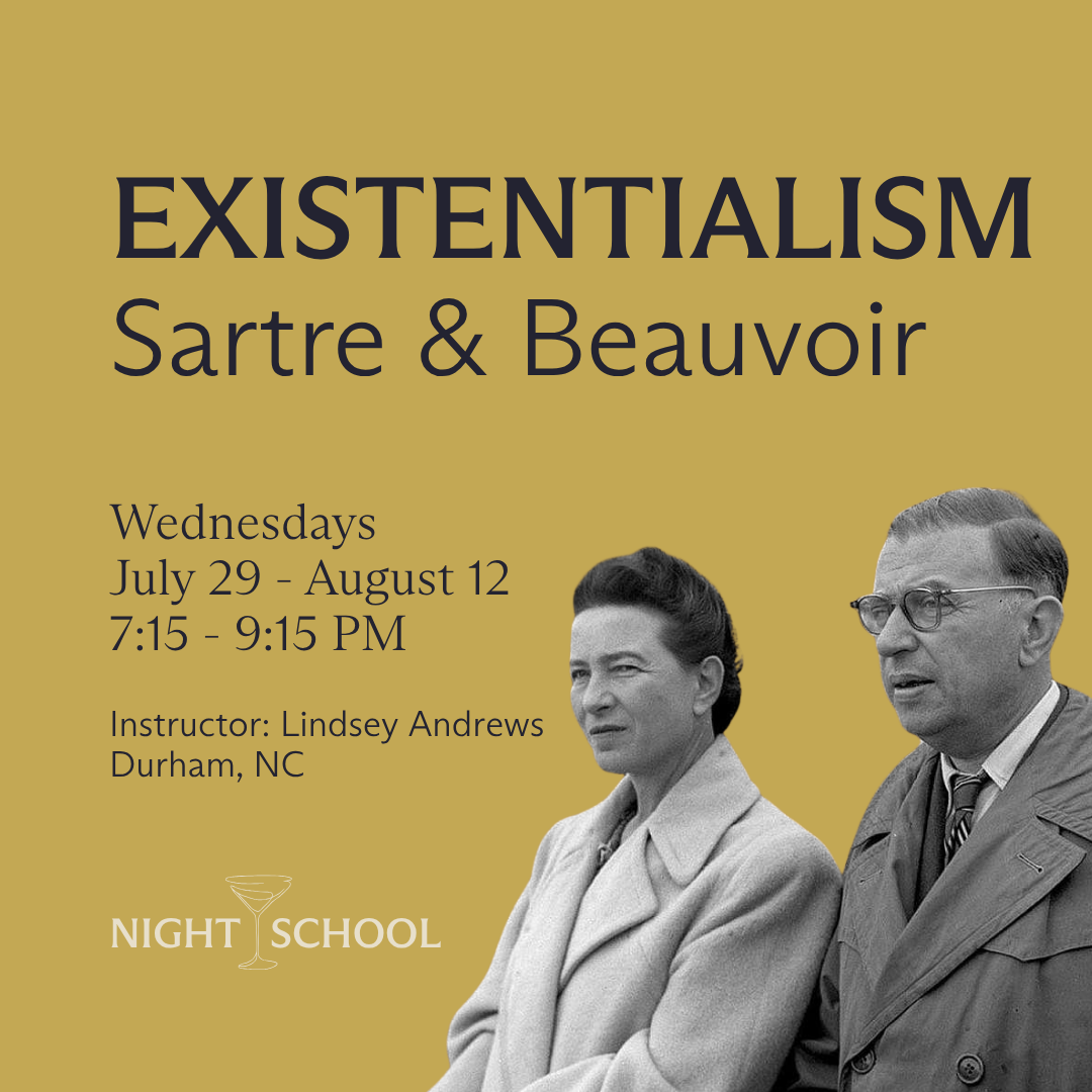 Existentialism: Sartre and Beauvoir [Durham, NC]