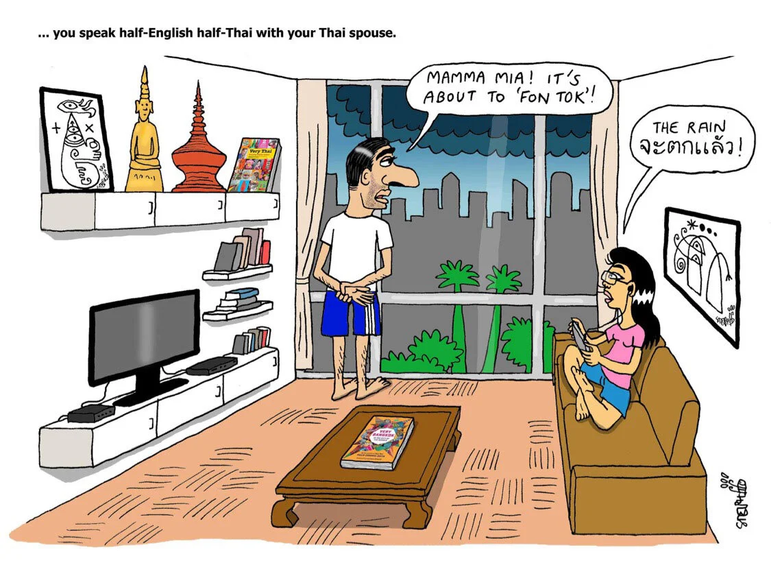 “You’ve been in Thailand too long if…”