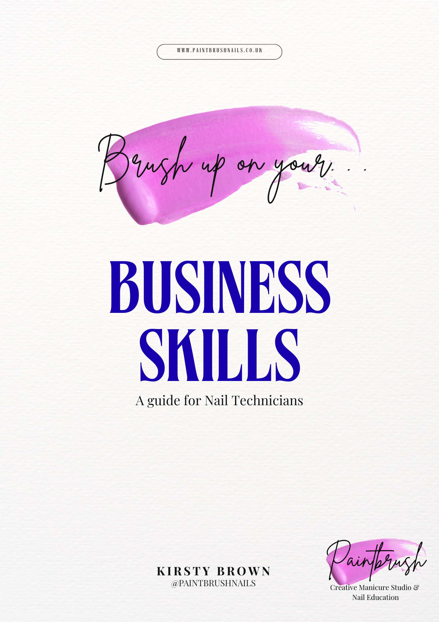 Brush Up on your … Business Skills: A Guide For Nail Technicians