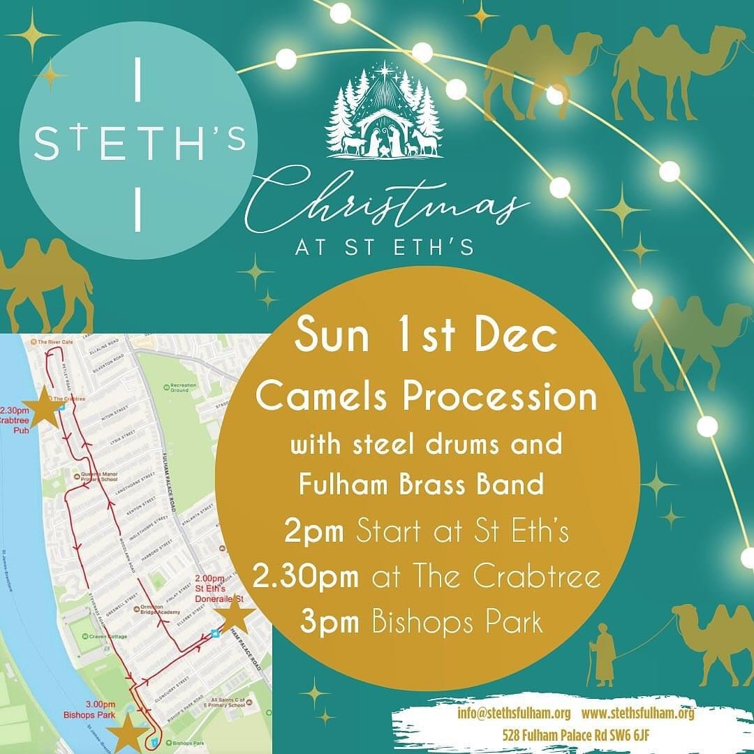 The camels are back in Fulham tomorrow! 🐫🐫🐫 Starting at @st_eths_fulham at 2pm, join the festive procession through the parish, complete with carol singing outside the Crabtree Pub and Bishop&rsquo;s Park. With a brass band and steel drums, it&rsq