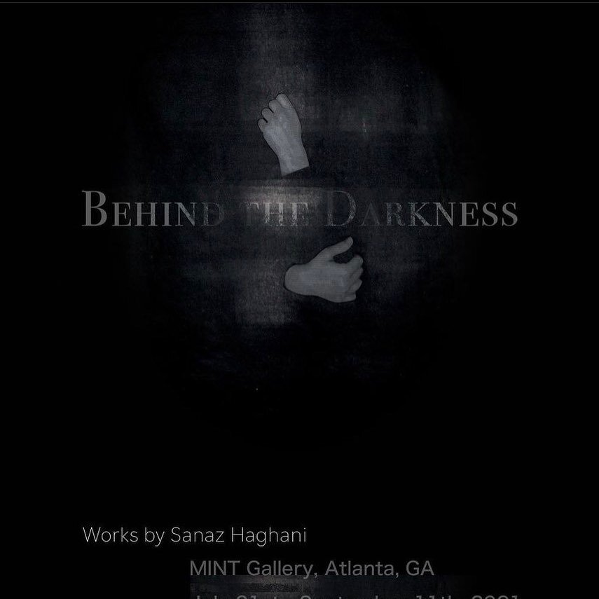 Congratulations to Sanaz Haghani who&rsquo;s show &ldquo;Behind the Darkness&rdquo; is up through September 11th at @mintatl.