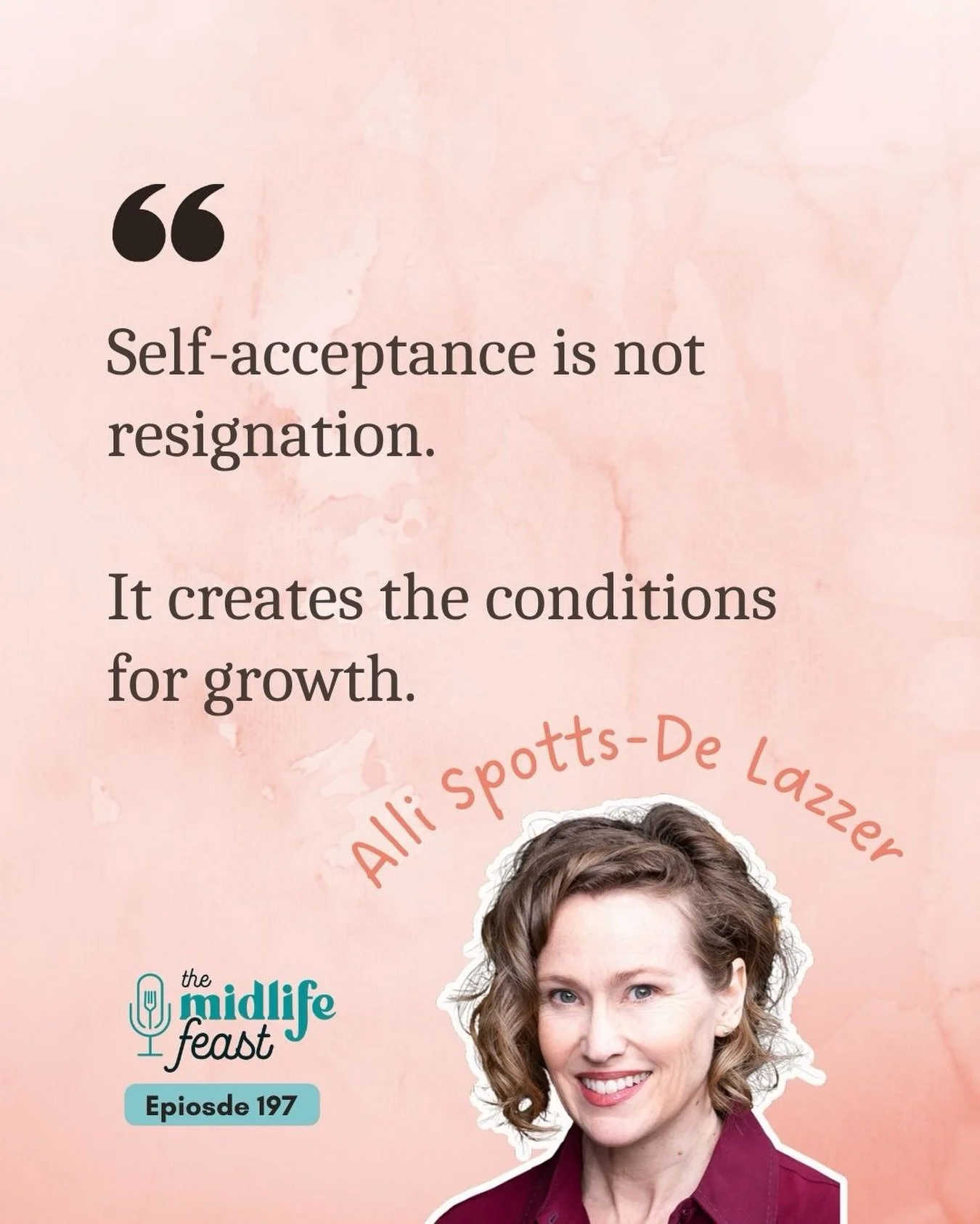 Can we talk about the word &ldquo;acceptance&rdquo; for a minute?

For many people (and I was one of them) acceptance of anything felt like settling, or worse, giving up.&nbsp;

But as Alli Spotts-De Lazzer and I talk about on this week&rsquo;s podca