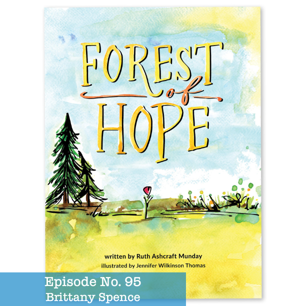 Brittany Spence - Forest of Hope episode artwork