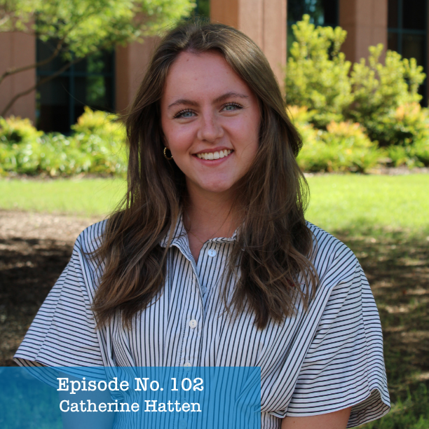 102. Catherine Hatten - Internship Experience