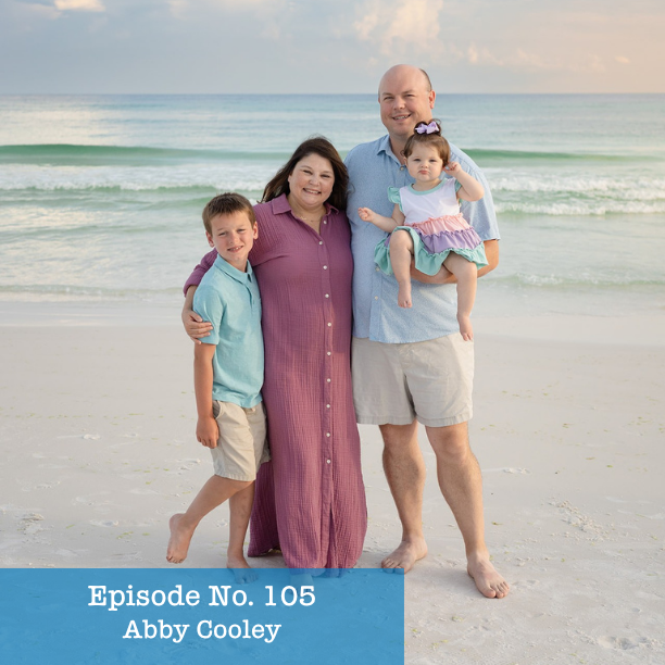 105. Abby Cooley - A Family Story