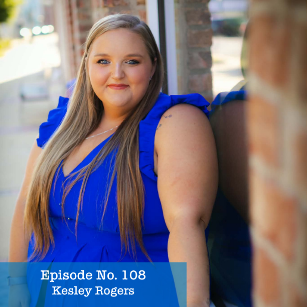 108. Kesley Rogers - Counselor episode artwork