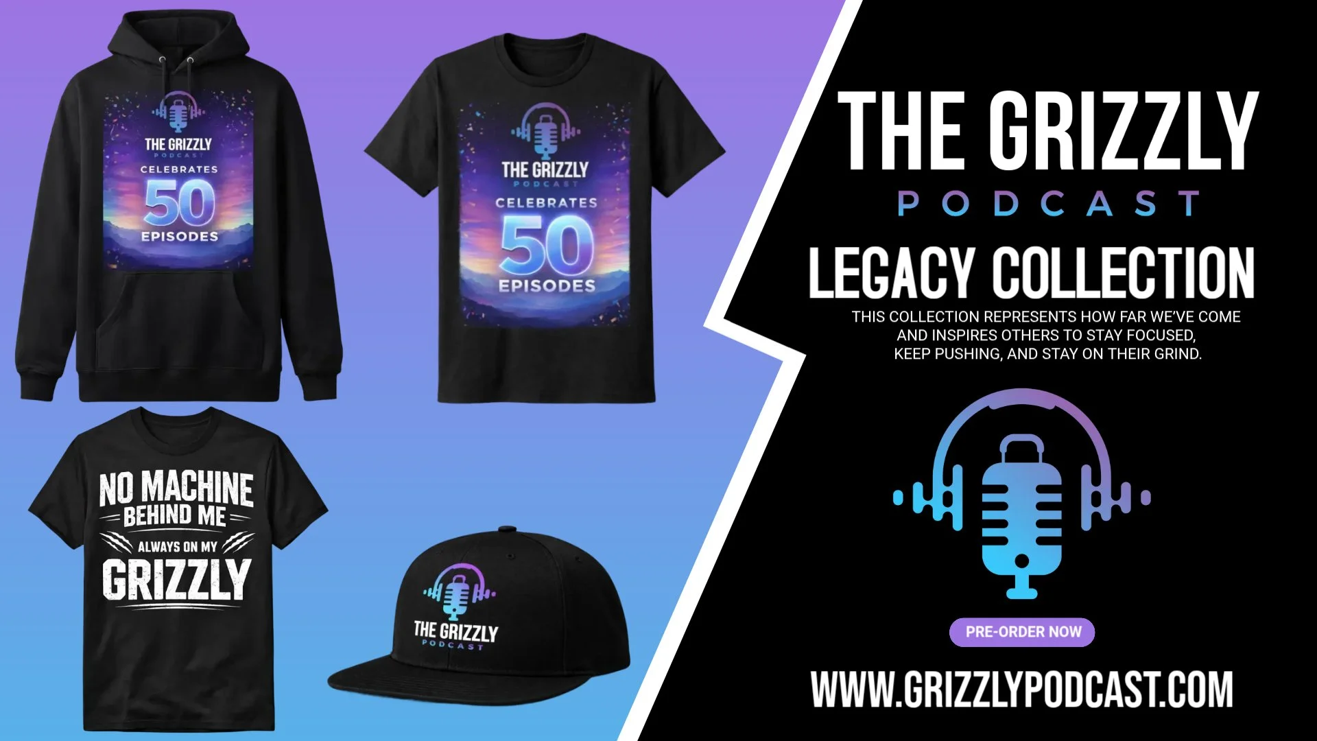The Grizzly Podcast Legacy Collection