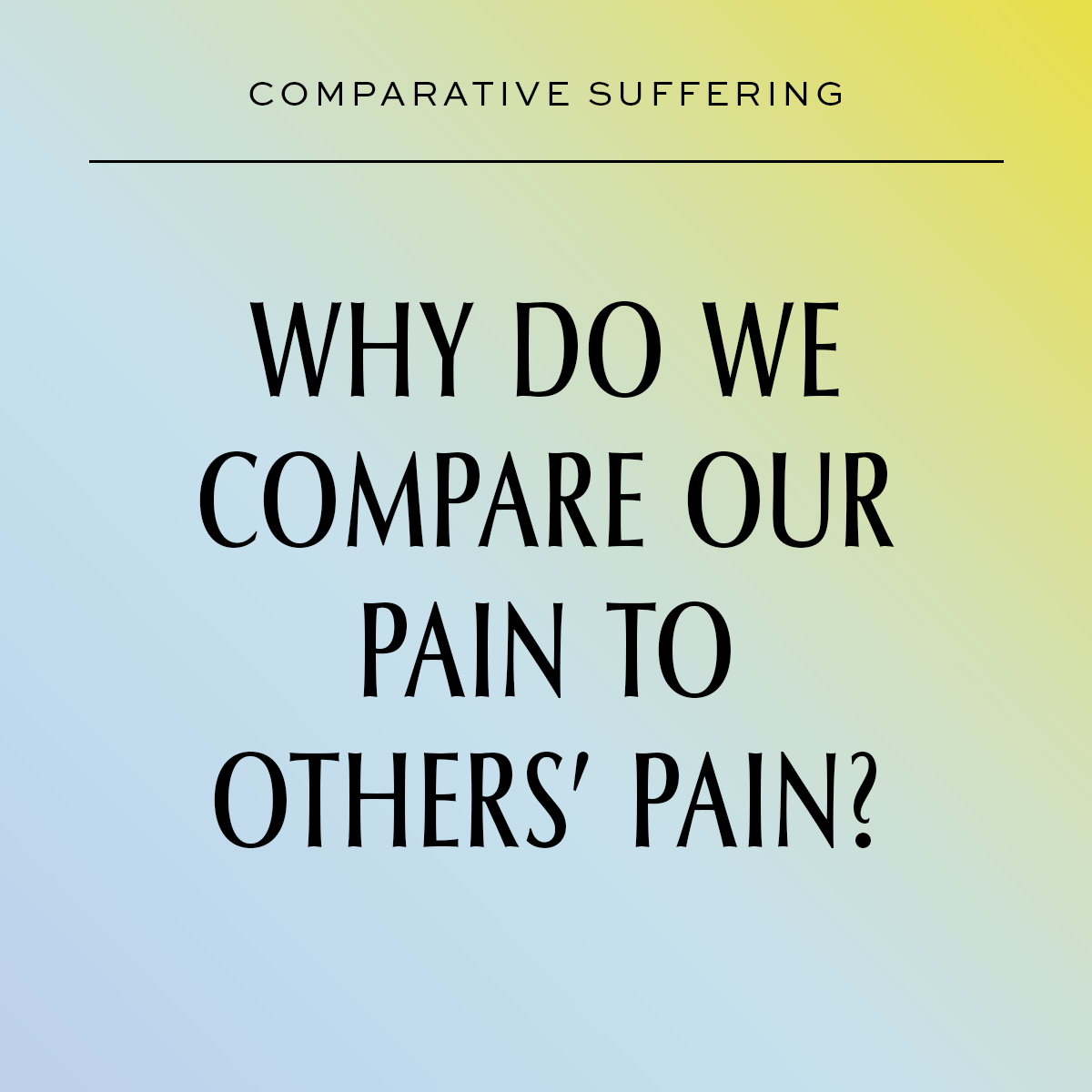 Comparative Suffering