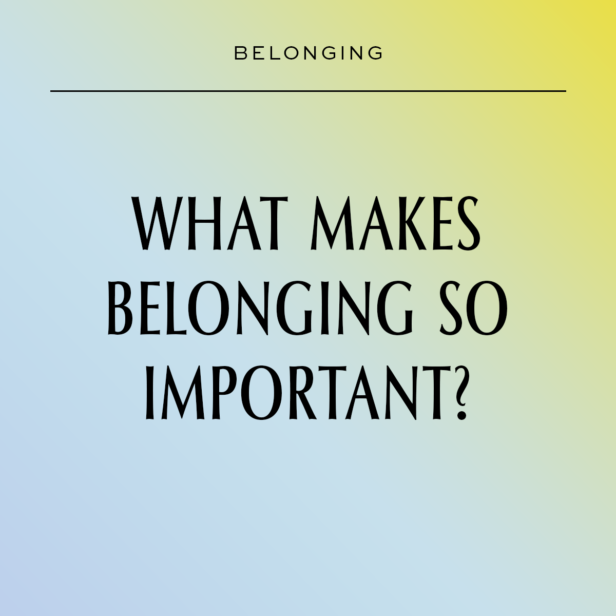 Belonging