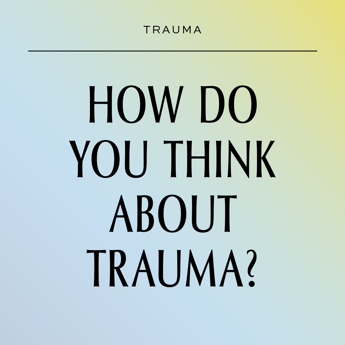 Trauma