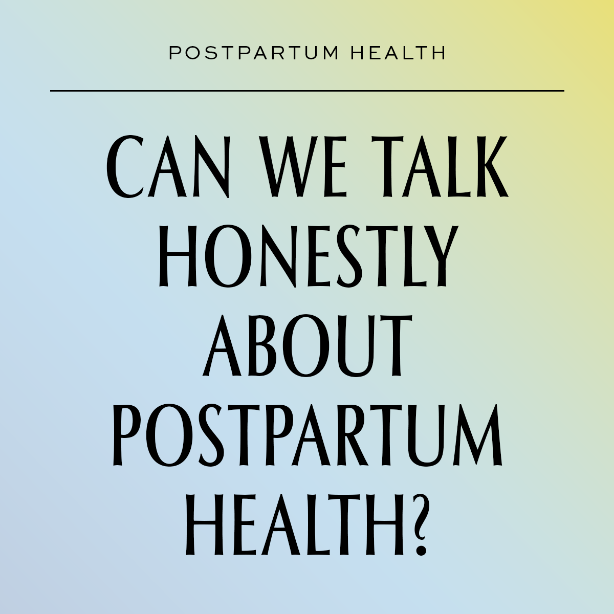 Postpartum Health