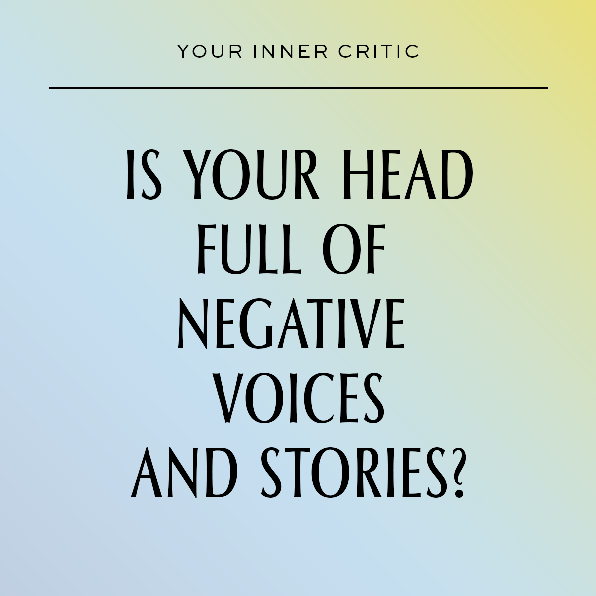 Your Inner Critic