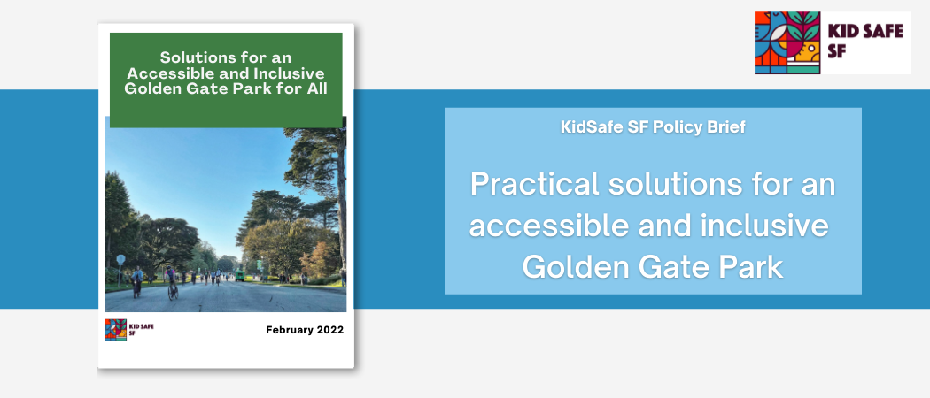 Practical solutions for an accessible and inclusive Golden Gate Park for all