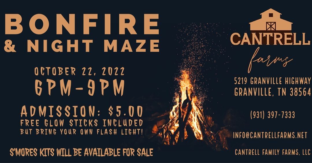 Come hang out with us Saturday night around the fire and take a trip through our maze in the dark. Bring your own flashlight! We will have s&rsquo;more kits for sale for $1.00. This WILL NOT be a haunted maze. When you leave our farm, check out spook