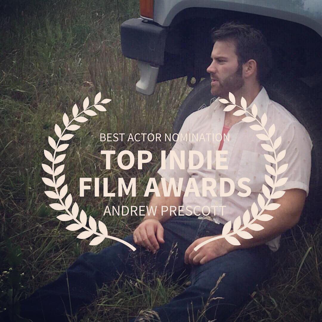 Best Actor Nomination, "The Bagman Died First" Top Indie Film Awards, 2018