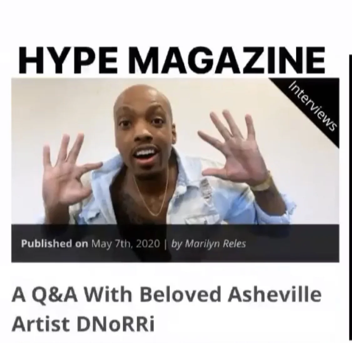 Cover page of Hype Magazine featuring an interview with Asheville artist DnORRi, published May 7th, 2020, showing a man with a bald head, wearing a light-colored shirt, and gesturing with his hands.
