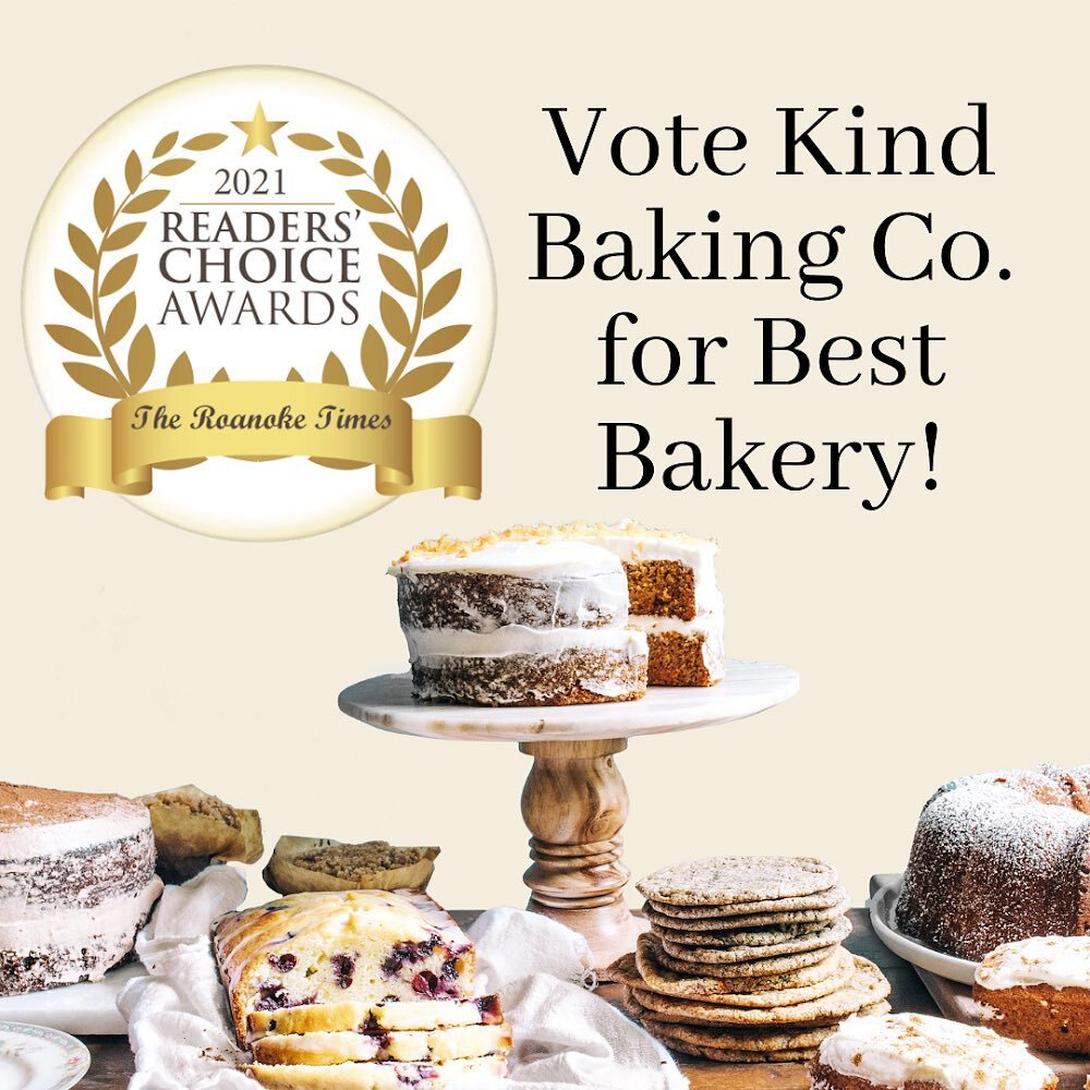 Vote for Kind! 🧡

I&rsquo;m incredibly thankful for those who nominated Kind for Best Bakery! It really mean so much to have my name listed with some of the best bakery&rsquo;s in Roanoke. 

If you&rsquo;ve had the chance to order or try any of my b