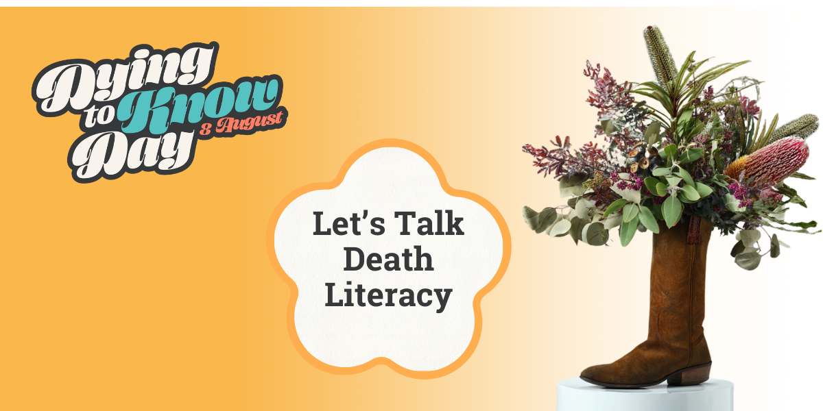 Dying 2 Know Day 2026- 'Let's Talk About Death Literacy'