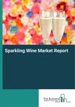 Sparkling Wine Market Report 2026