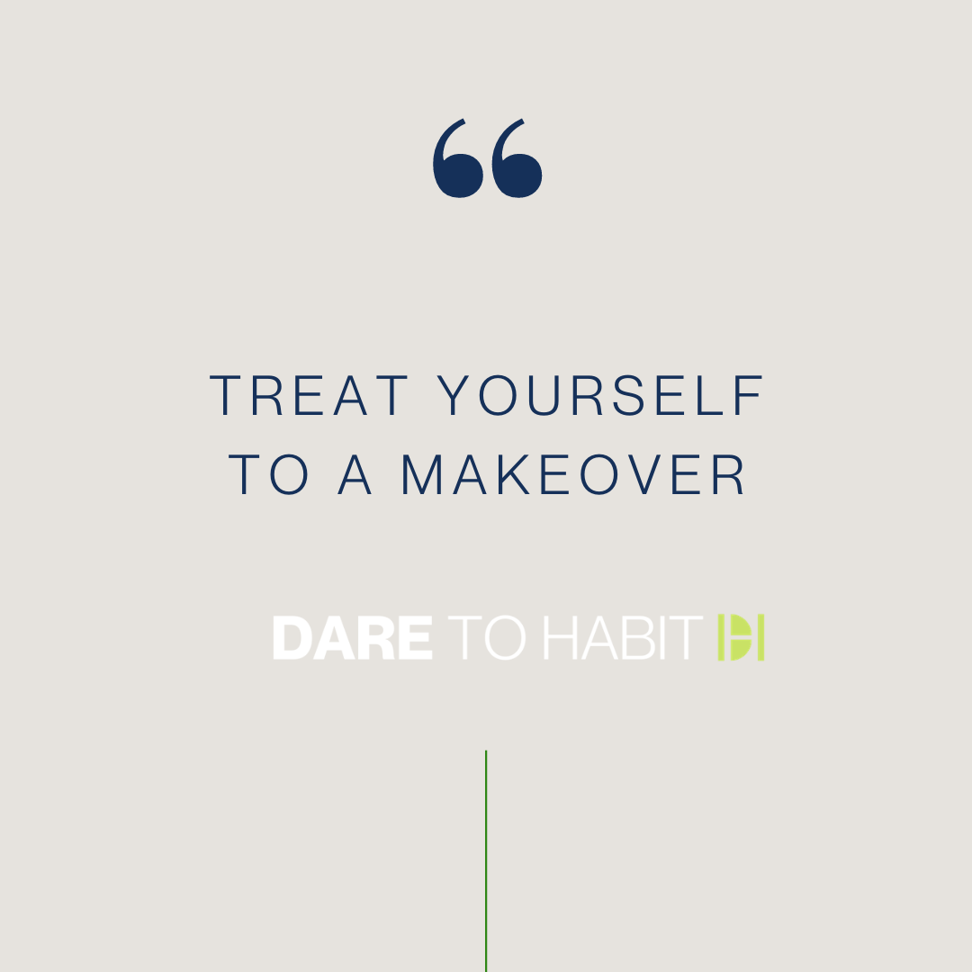 Treat yourself to a makeover