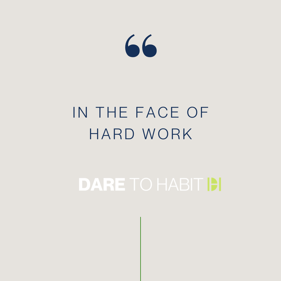 In the face of hard work