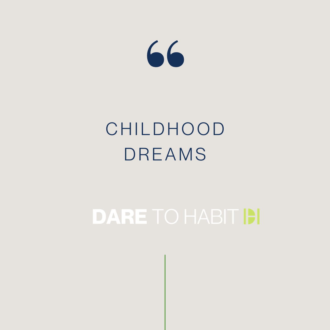 Childhood Dreams