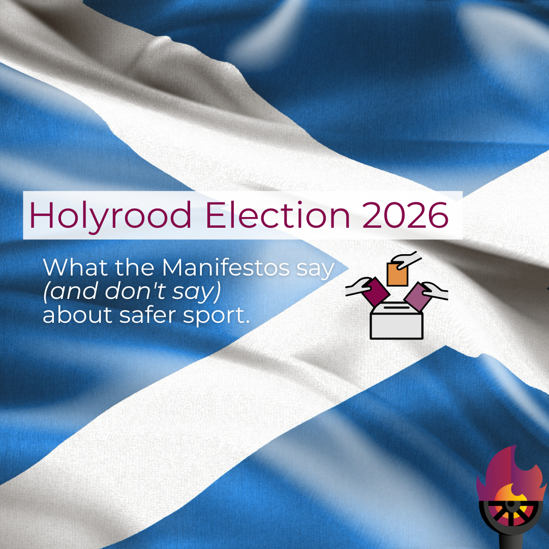 What the 2026 Scottish Parliament Manifestos say (and don't say) about safer sport.