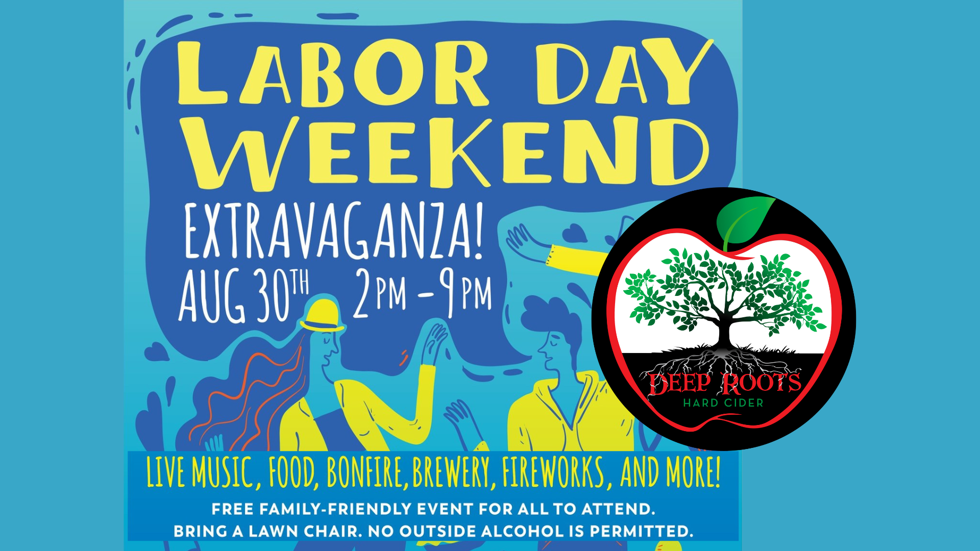 Deep Roots Labor Day Extravaganza