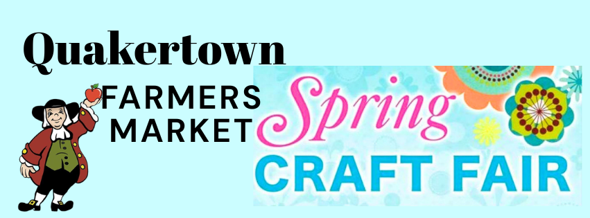 Quakertown Farmers Market Spring Craft Show