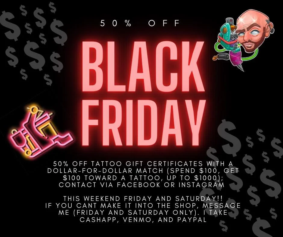 🔥 LAST DAY! 🔥
Today (Saturday) is your final chance to grab 50% off tattoo gift certificates with a dollar-for-dollar match! Don&rsquo;t miss it!