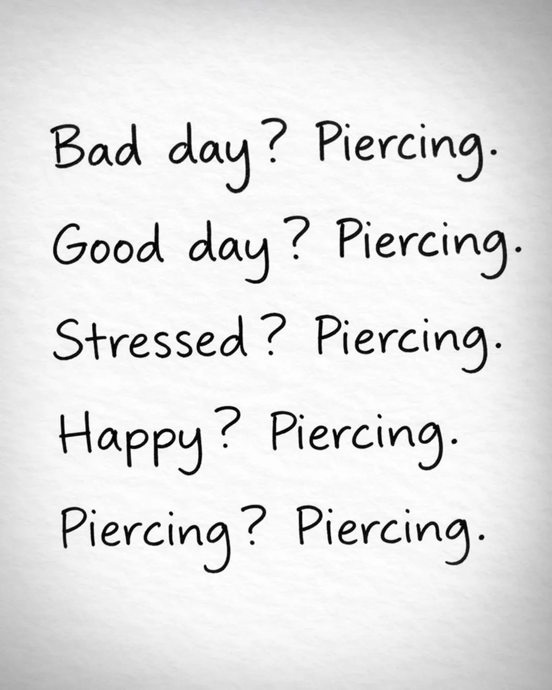 When should you get a new piercing?

This will help you figure it out