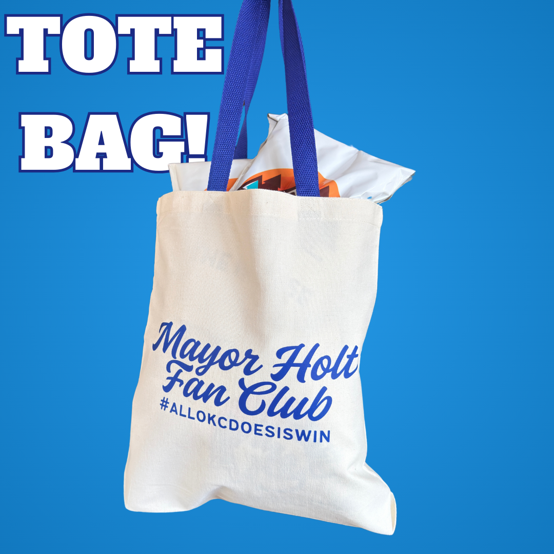 The Official Unofficial Mayor Holt Fan Club Tote Bag! | Oklahoma City Apparel