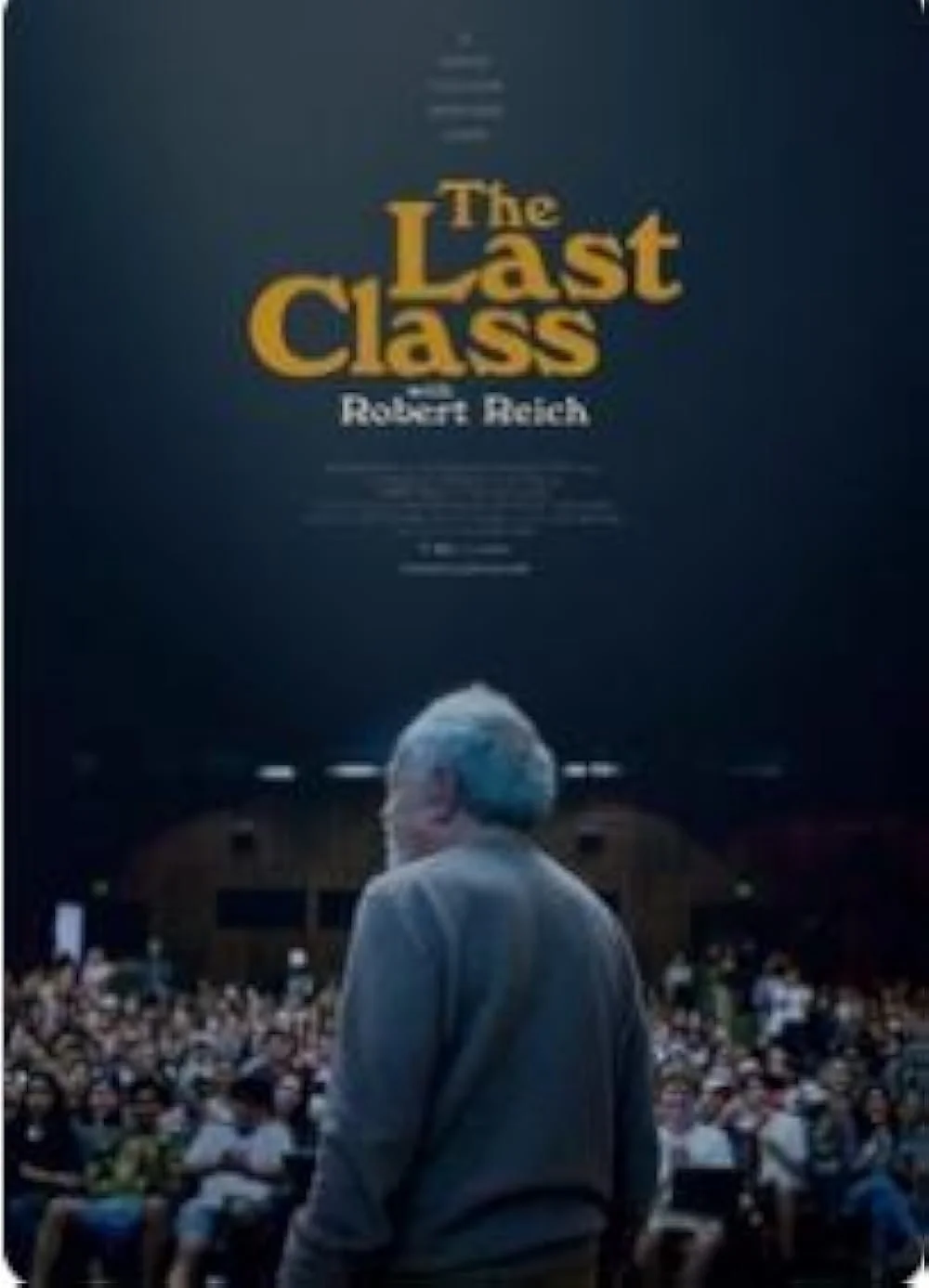 Robert Reich: The Last Class