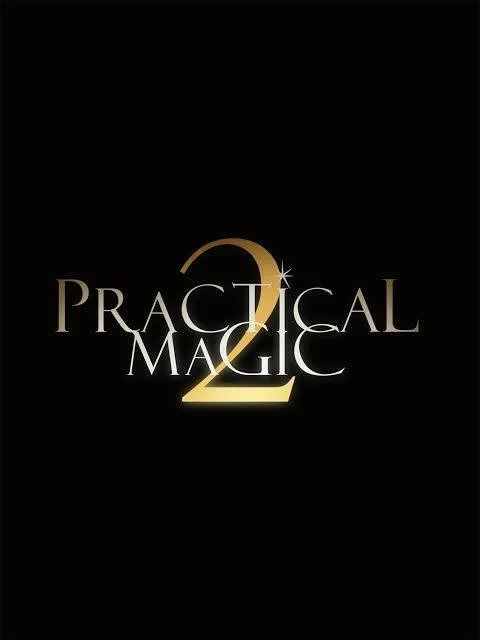Practical Magic 2
