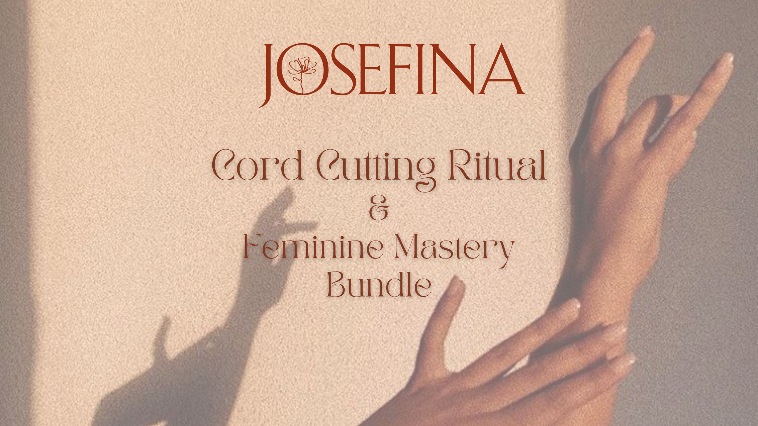 Cord Cutting Ritual and Feminine Mastery Bundle