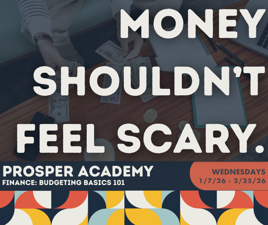Prosper Academy: Finance - Budgeting Basics 101