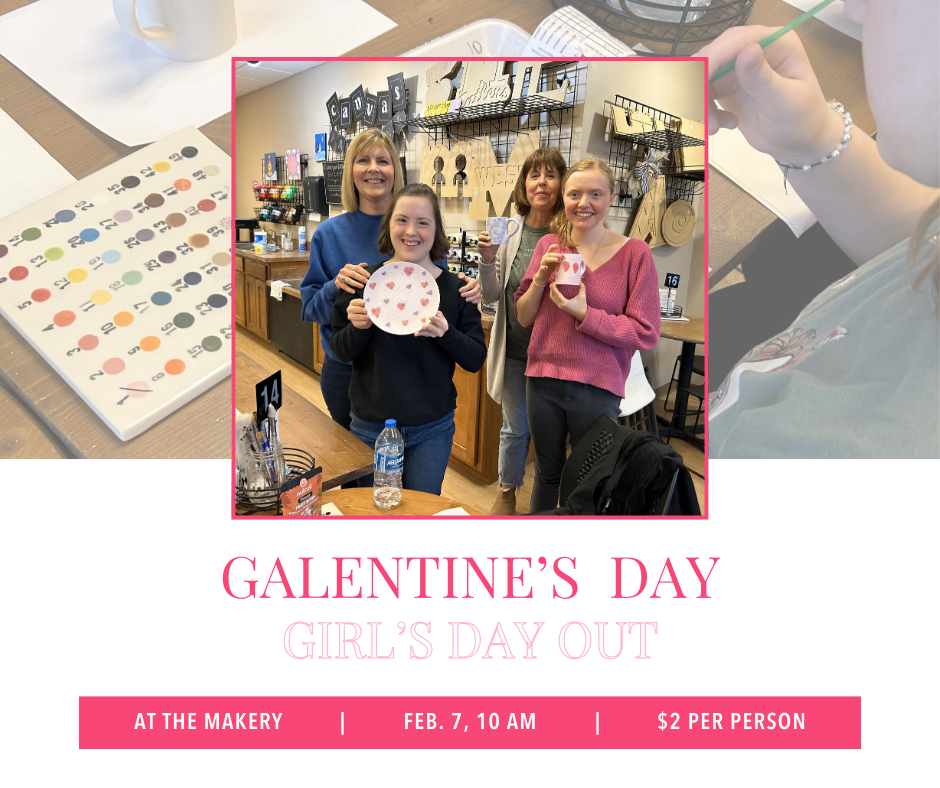Making Memories: Galentines