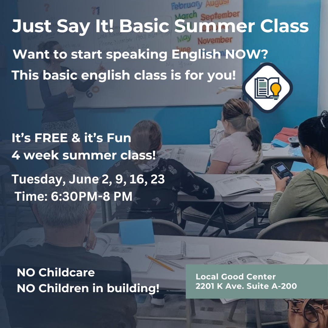 Just Say It! Basic Level Summer Class