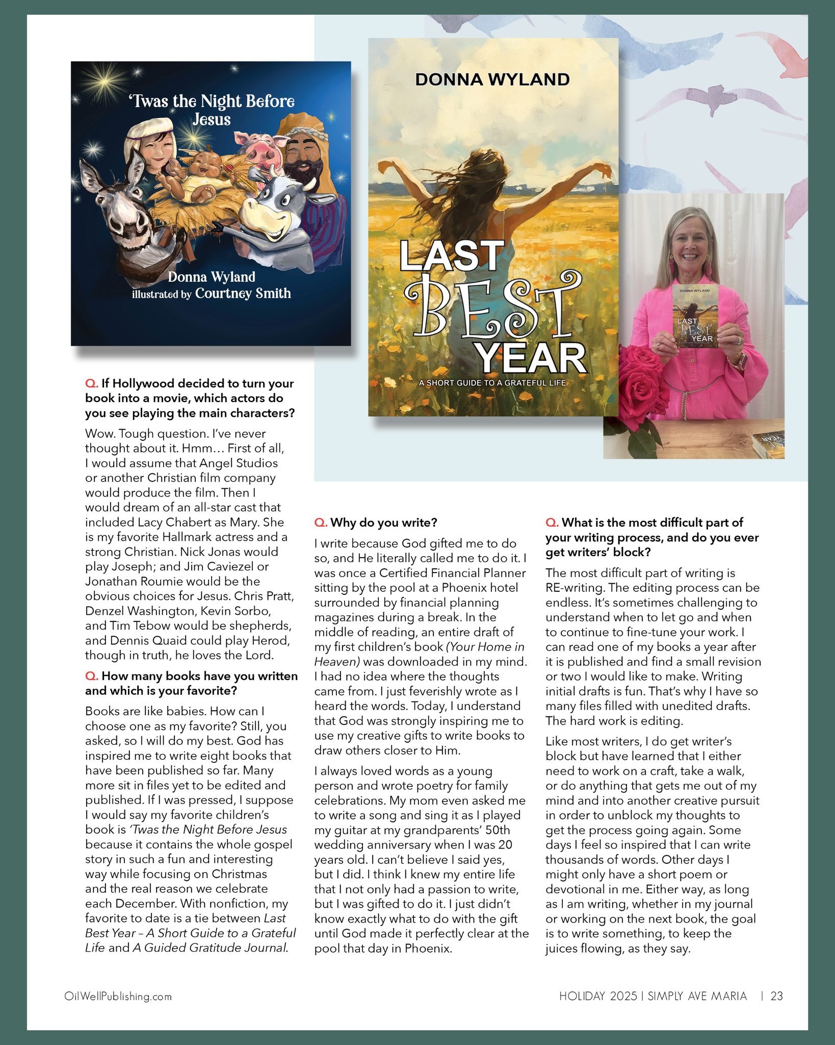 Thank you, Chad Beatty, Owner/Publisher of Simply Ave Maria Magazine, for featuring me in the holiday edition - Author Spotlight. I've never been asked so many probing questions in an interview! You did an excellent job with the Q &amp; A article. If