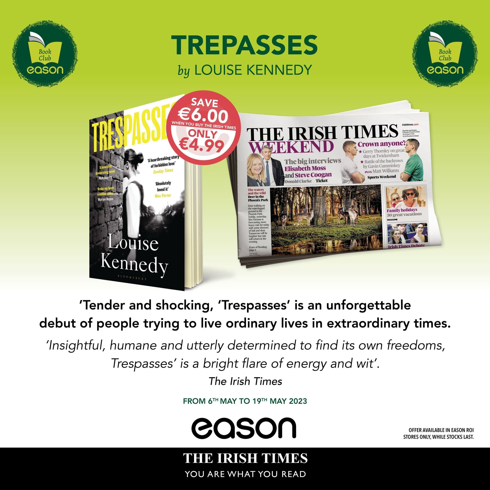 Save &euro;6 on the phenomenal 'Trespasses' when you buy the Irish Times in store in @Eason Ireland at Parkway Shopping Centre.
Don't miss the Irish Book Awards Novel of the Year 2022 Novel, shop and save in-store today 🤩📚