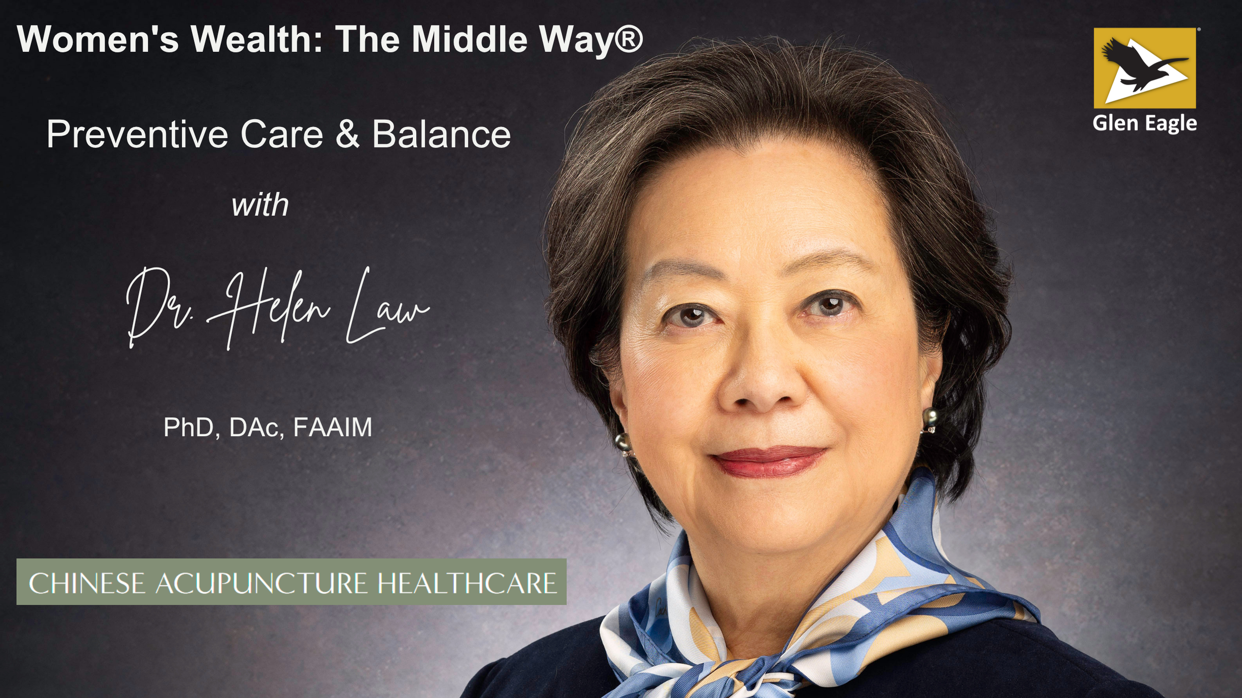 Preventive Care & Balance with Dr. Helen Law