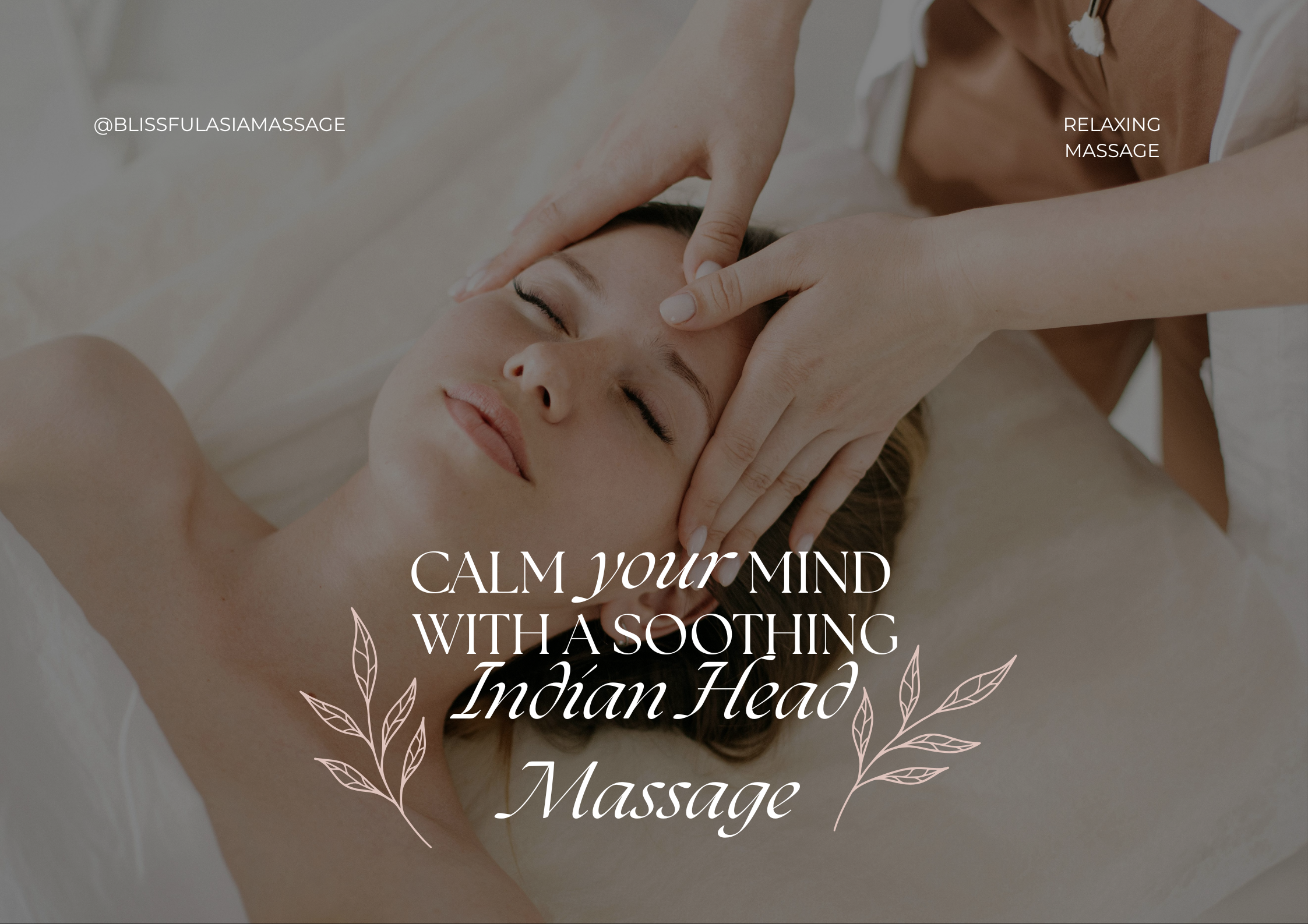 Introducing Indian Head Massage at Blissful Asia Massage