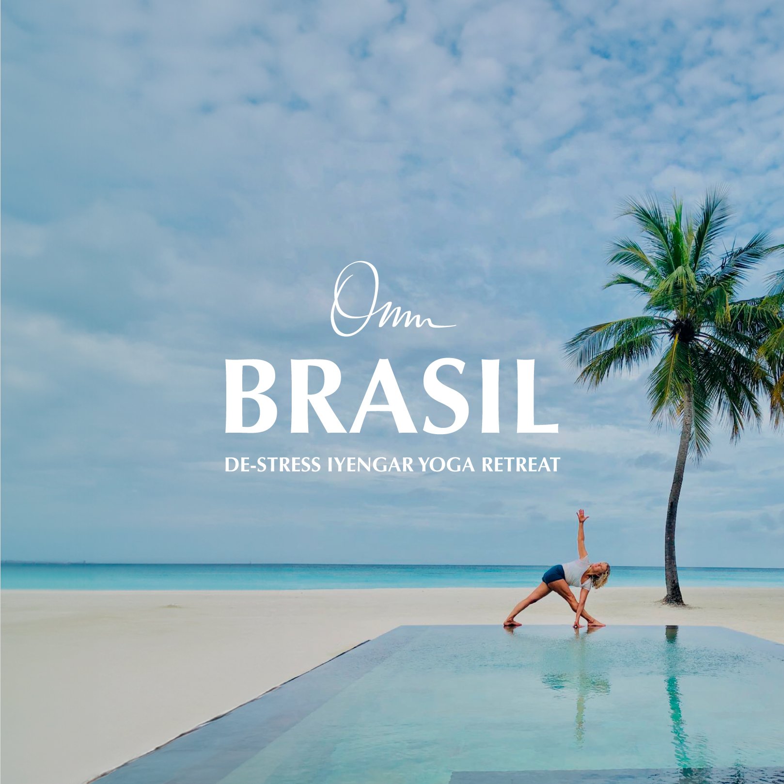 Om Brasil: De-Stress Iyengar Yoga Retreat 3-8 Nov. 2026