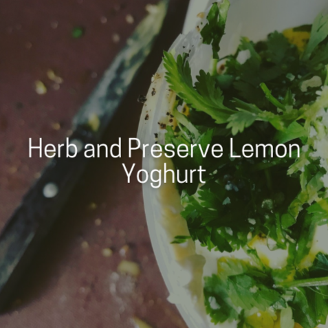 Herb and Preserve Lemon Yoghurt