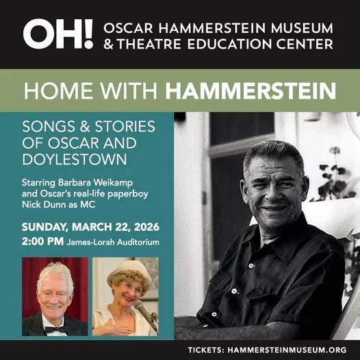 Home with Hammerstein: Songs and Stories of Oscar and Doylestown