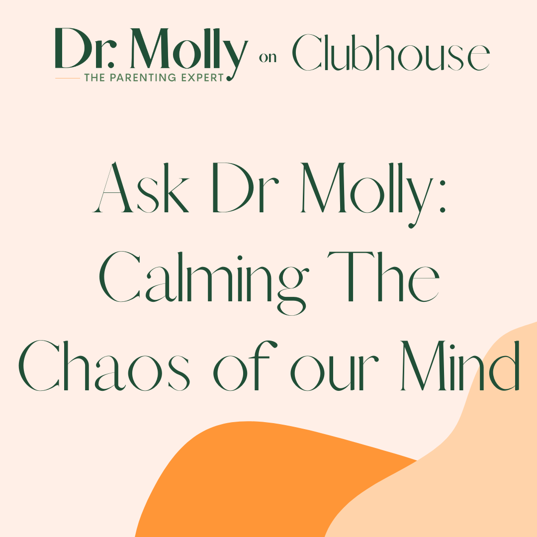 Clubhouse - Ask Dr Molly: Calming The Chaos of our Mind