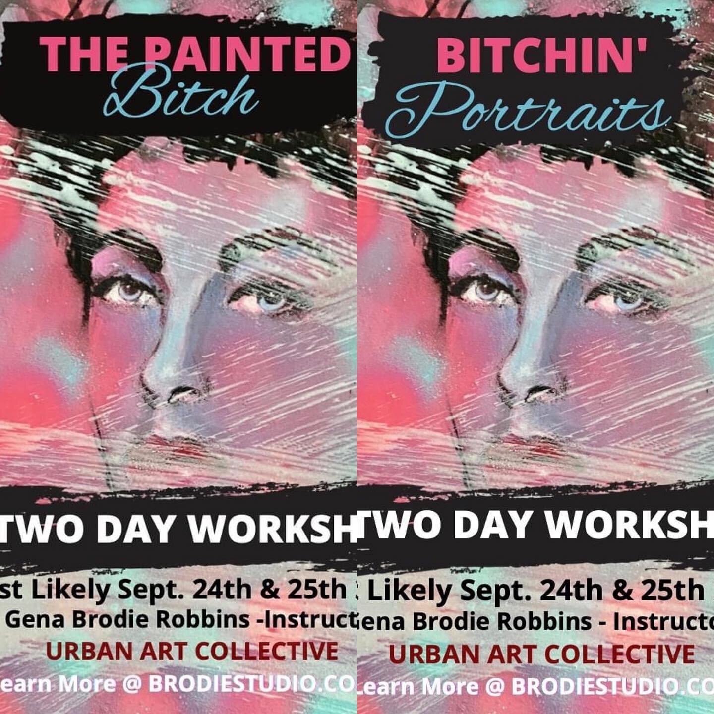 HELP! Which Wording Do You Like Better for My Workshop Poster? Have a BETTER title? If you are familiar with my RBF series of portraits then you will understand the basis for the titles. The workshop will focus on contemporary, bold and brazen method