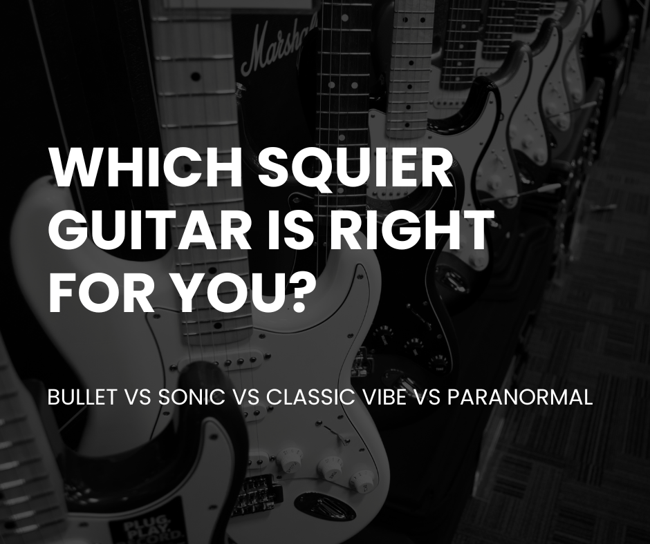 Which Squier Guitar Is Right for You? Bullet vs Sonic vs Affinity vs Classic Vibe vs Paranormal
